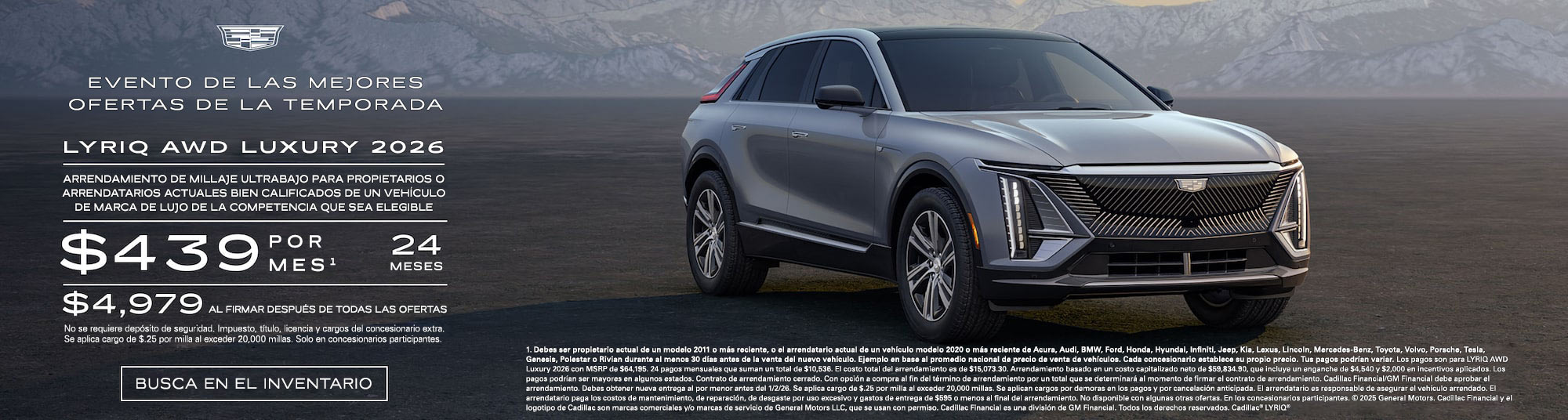 Vista de medio perfil de una Cadillac LYRIQ 2026 estacionada bajo un hermoso cielo junto a un texto promocional de ofertas actuales