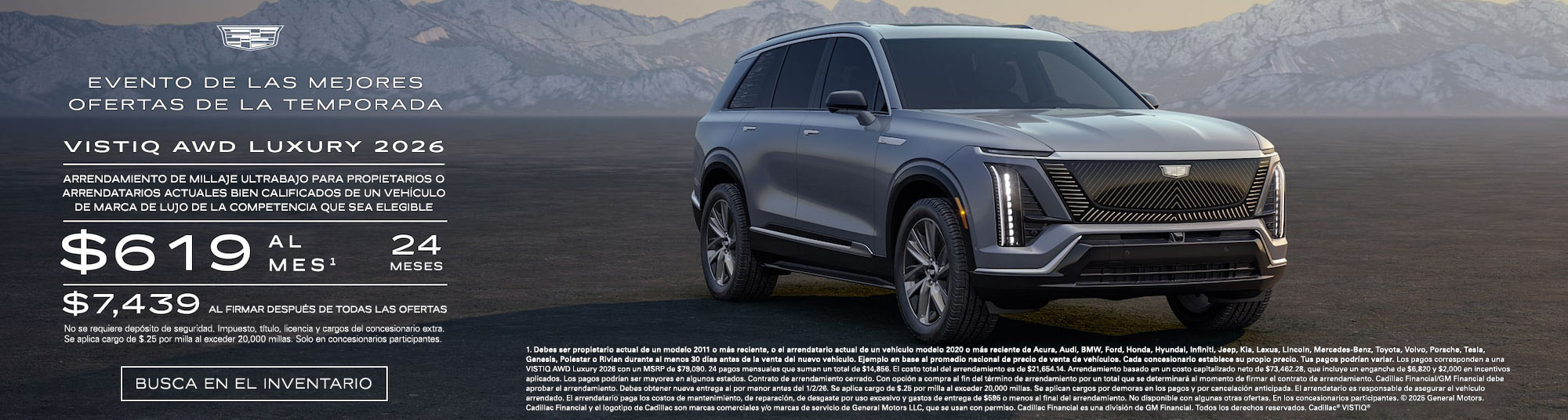 Vista de medio perfil de una Cadillac VISTIQ 2026 estacionada bajo un hermoso cielo junto a un texto promocional de ofertas actuales