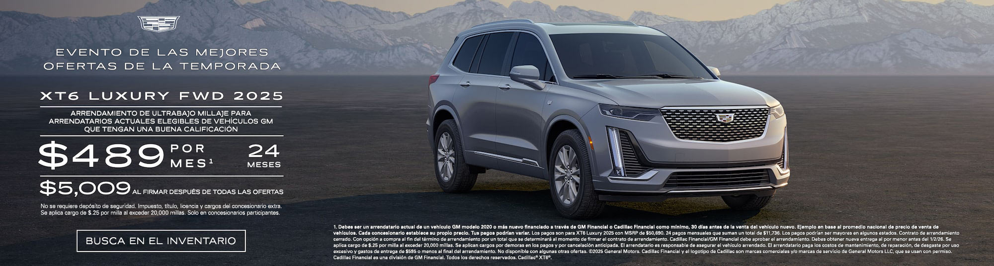 Vista de medio perfil de una Cadillac XT6 2025 estacionada bajo un hermoso cielo junto a un texto promocional de ofertas actuales