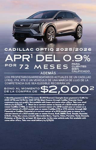 Cadillac OPTIQ 2025/2026 APR del 0.9% por 72 meses para compradores bien calificados. Además, los propietarios/arrendatarios actuales de un Cadillac LYRIQ, XT4 o XT6 elegible o un vehículo elegible de una marca de lujo de la competencia eligible pueden recibir un reembolso por compra de $2,000.