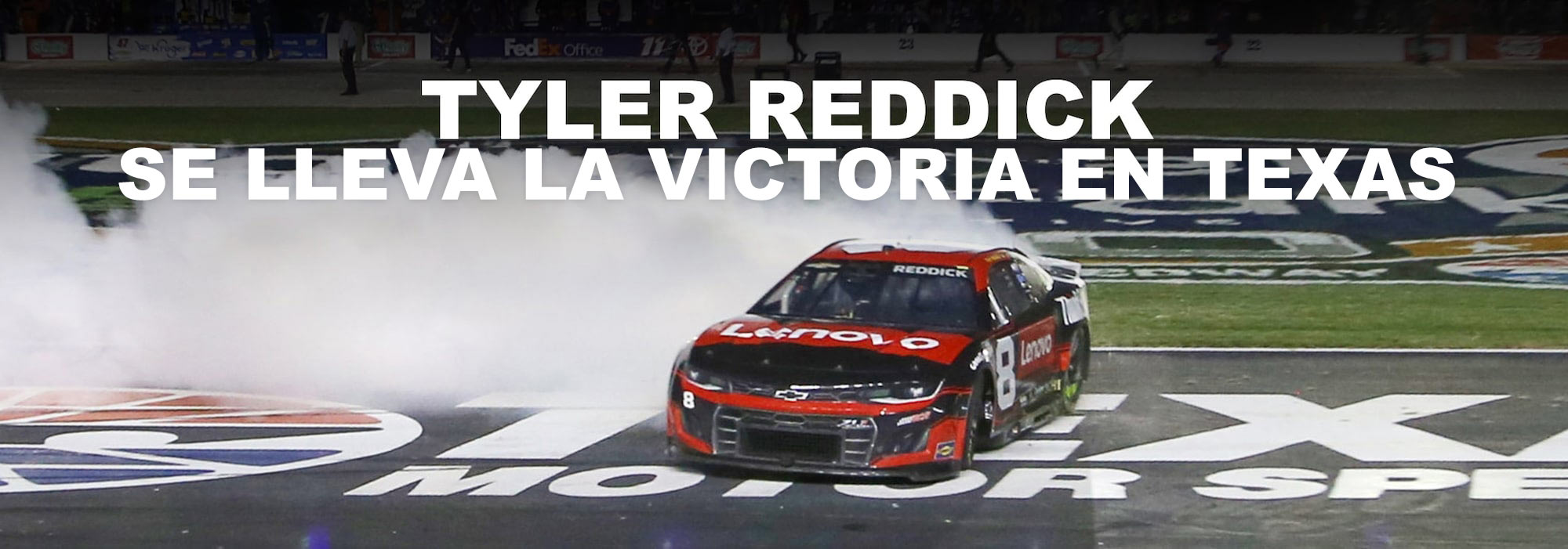 tyler reddick se lleva la victoria en texas