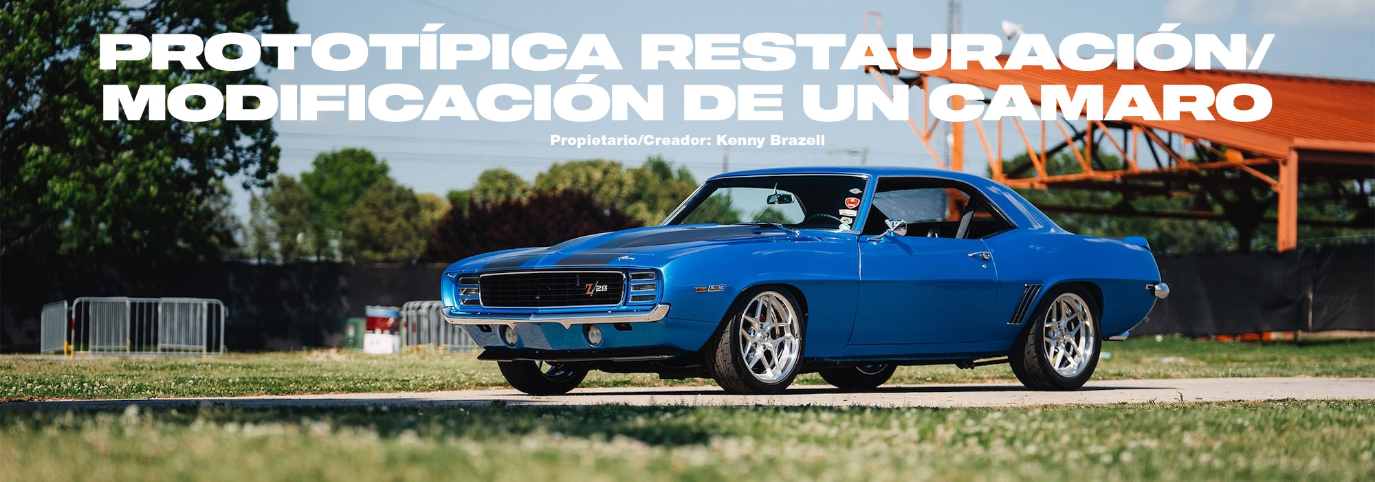 Prototípica restauración/modificación de un Camaro: el modelo 1969 de Kenny Brazell cuenta con el moderno motor LS3