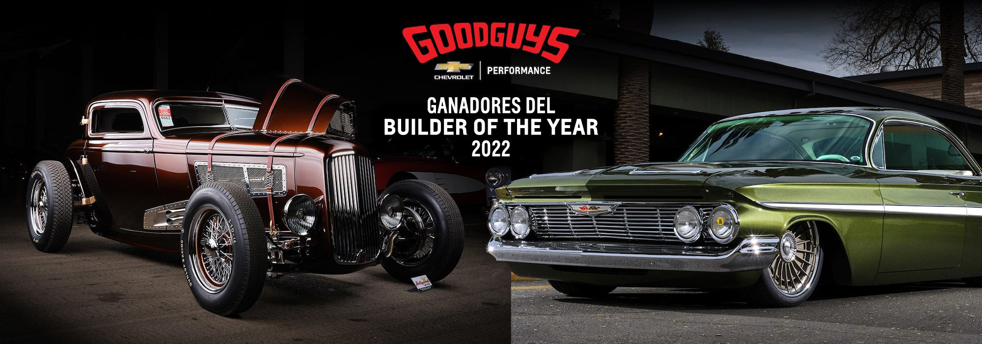 Ganadores del Goodguys Chevrolet Performance Builder of the Year 2022