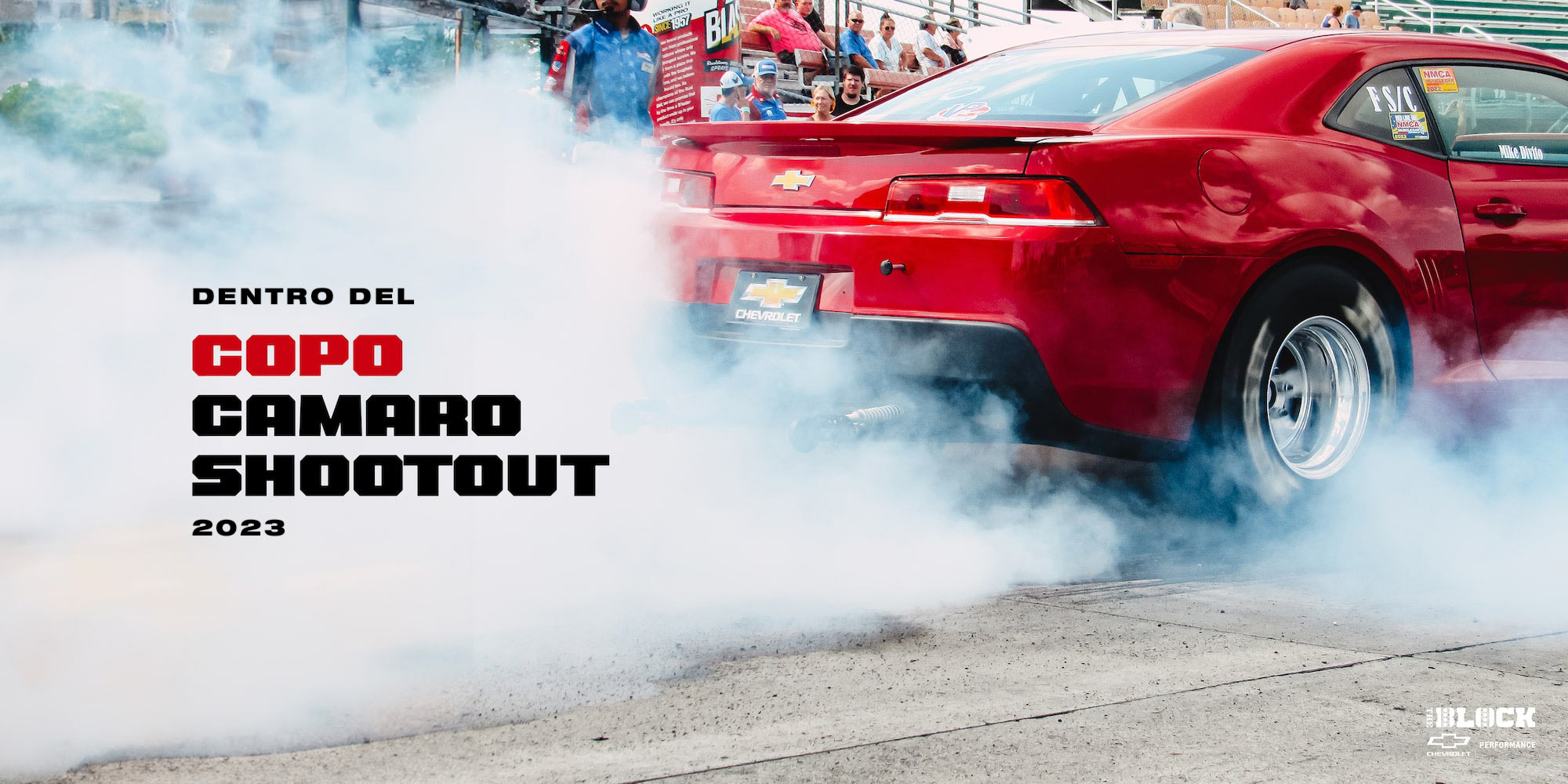 Dentro del COPO Camaro Shootout 2023