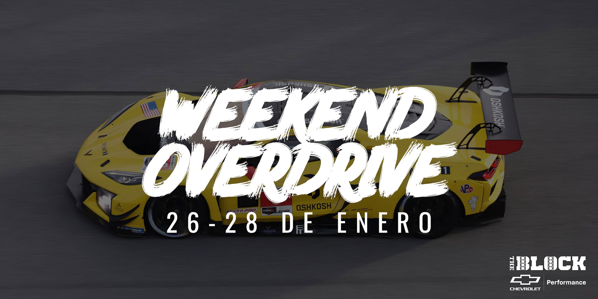 Weekend Overdrive: Del 26 al 28 de enero