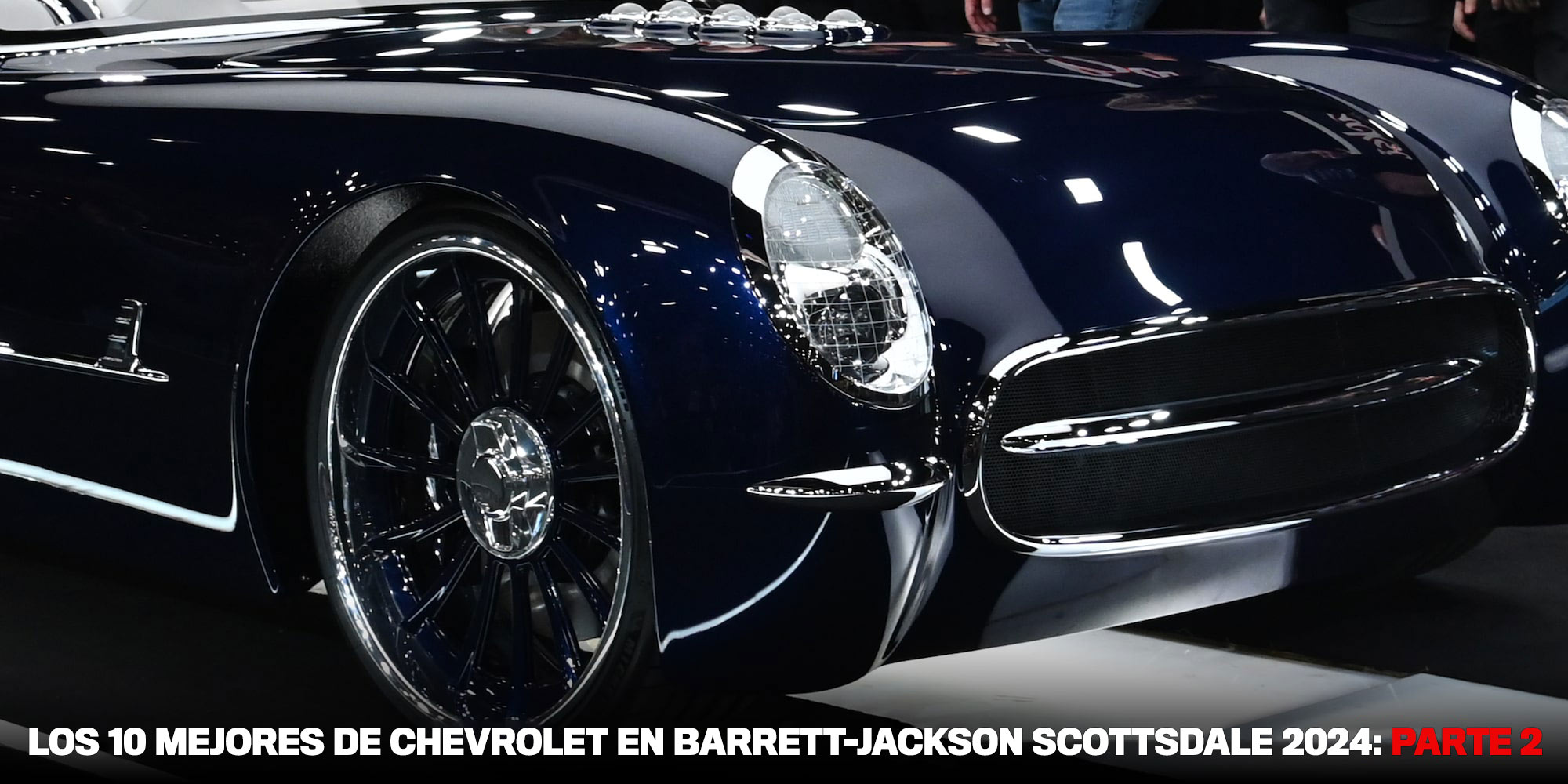 Los 10 mejores de Chevrolet en Barrett-Jackson Scottsdale 2024: Parte dos