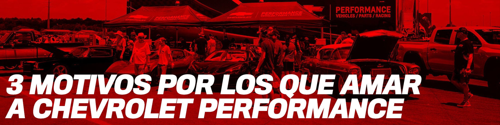 3 motivos por los que amar a Chevrolet Performance