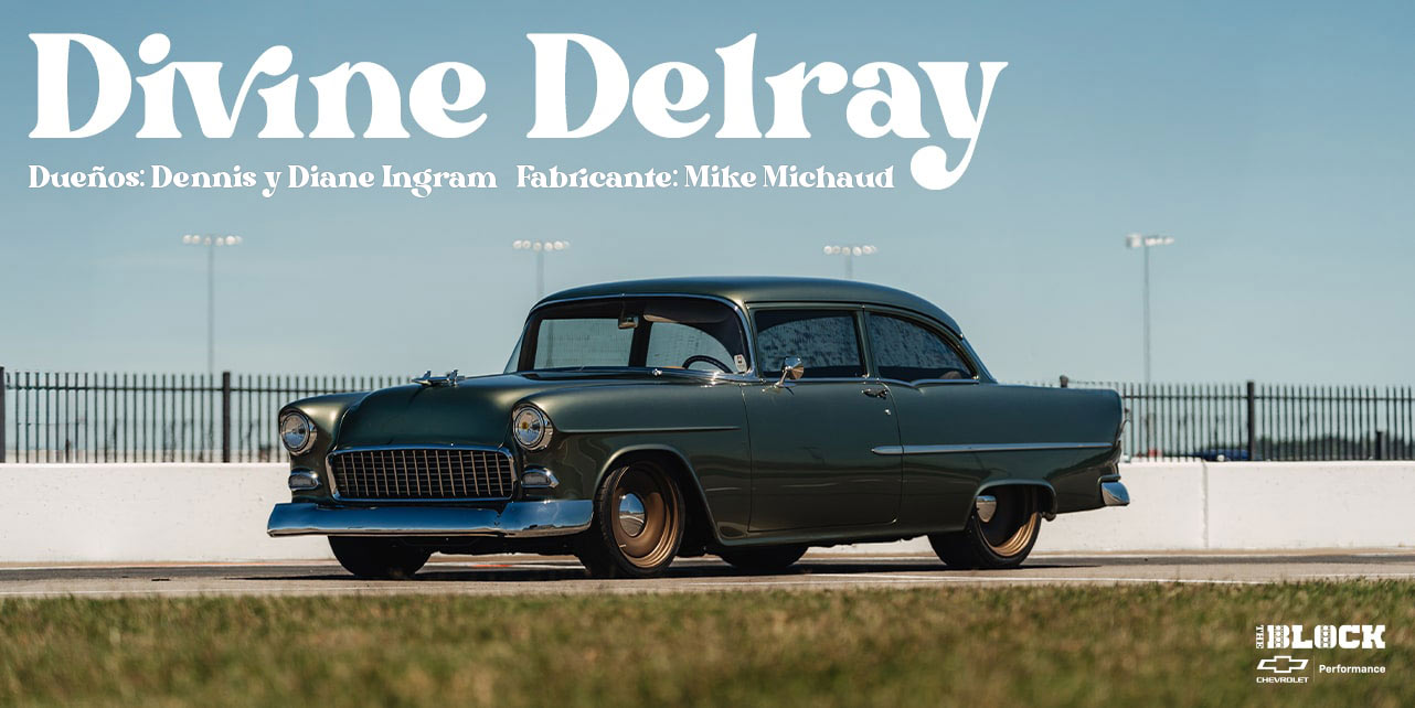 Divine Delray: Este Tri-Five 1955 tiene potencia LS