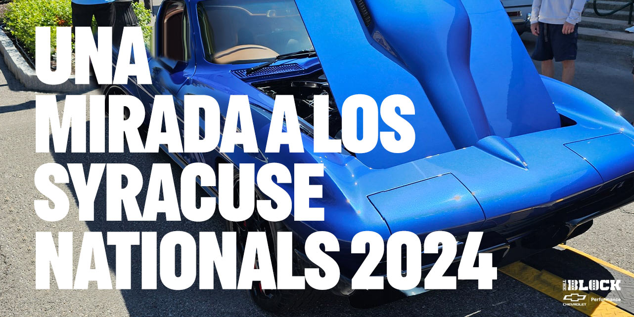 Un vistazo a Syracuse Nationals 2024